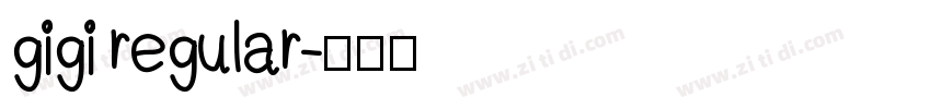 gigi regular字体转换
